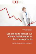 Les Produits Derives Sur Actions Individuelles Et Leurs Sous-Jacents: Croissance Cristalline Et Fluides Charges