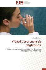 Videofluoroscopie de Deglutition: Une Analyse Theorique Et Empirique