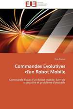 Commandes Evolutives D'Un Robot Mobile: Trinidad Est-Elle En Train de Couler?