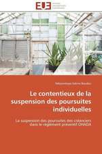 Le Contentieux de La Suspension Des Poursuites Individuelles: Theorie Et Application