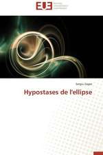 Hypostases de L'Ellipse: Le Groupe Des Poetes Oniriques