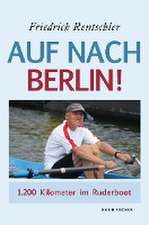 Auf nach Berlin