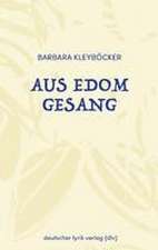 Aus Edom Gesang