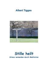 Stille heilt