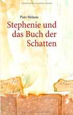 Stephenie und das Buch der Schatten