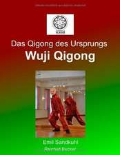 Das Qigong des Ursprungs