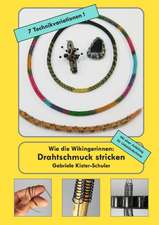 Wie die Wikingerinnen: Drahtschmuck stricken I