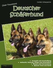 Unser Traumhund: Deutscher Schäferhund