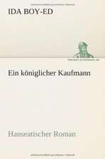 Ein Koniglicher Kaufmann: Etudes Et Analyse Des Signalisations