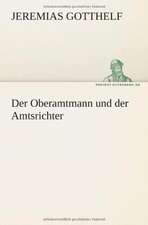 Der Oberamtmann Und Der Amtsrichter: Etudes Et Analyse Des Signalisations