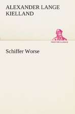 Schiffer Worse