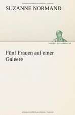 Funf Frauen Auf Einer Galeere: Philaletis)