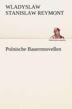 Polnische Bauernnovellen