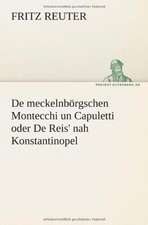 de Meckelnborgschen Montecchi Un Capuletti Oder de Reis' Nah Konstantinopel: Philaletis)