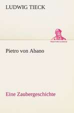 Pietro Von Abano: Erzahlung in Neun Briefen