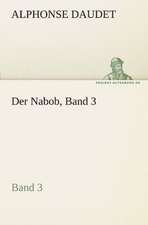 Der Nabob, Band 3