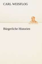 Burgerliche Historien: Erich Walter