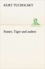 Panter, Tiger Und Andere: Im Schatten Napoleons