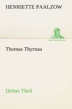 Thomas Thyrnau - Dritter Theil