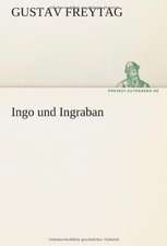 Ingo Und Ingraban: Im Schatten Napoleons