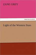 Light of the Western Stars