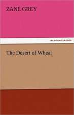 The Desert of Wheat