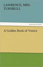 A Golden Book of Venice