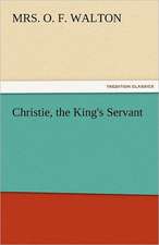 Christie, the King's Servant