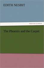 The Phoenix and the Carpet