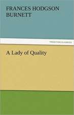 A Lady of Quality