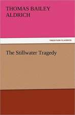 The Stillwater Tragedy