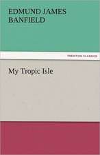 My Tropic Isle