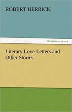 Literary Love-Letters and Other Stories