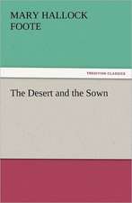 The Desert and the Sown