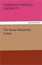 The House Behind the Cedars