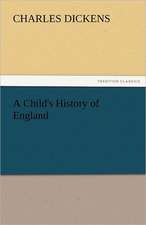 A Child's History of England