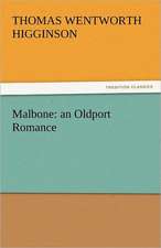 Malbone: An Oldport Romance