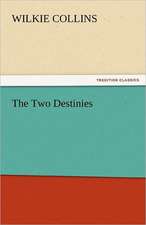 The Two Destinies