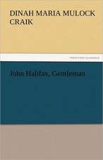 John Halifax, Gentleman