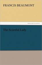 The Scornful Lady