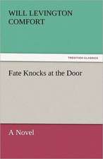 Fate Knocks at the Door