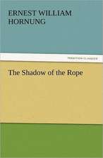 The Shadow of the Rope