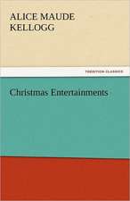 Christmas Entertainments