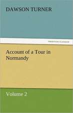 Account of a Tour in Normandy