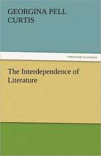 The Interdependence of Literature