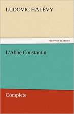 L'Abbe Constantin - Complete