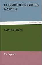 Sylvia's Lovers - Complete