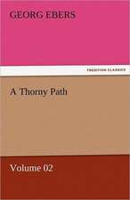 A Thorny Path - Volume 02