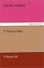 A Thorny Path - Volume 08