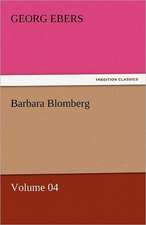 Barbara Blomberg - Volume 04